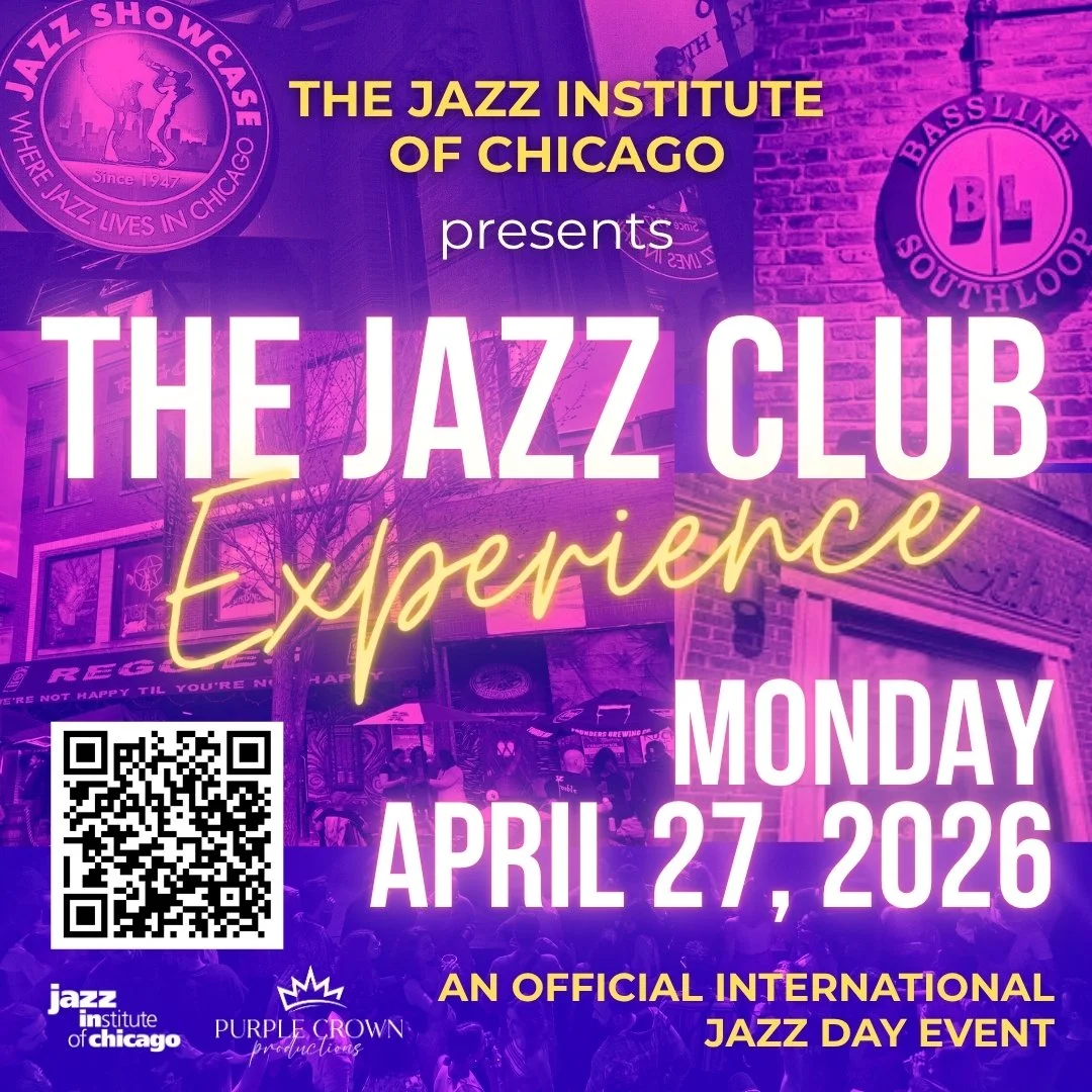 THE JAZZ CLUB EXPERIENCE — Jazz Institute of Chicago